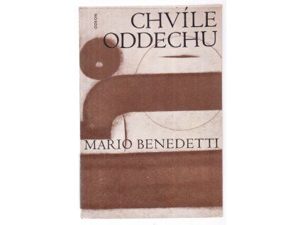 Chvíle oddechu, Mario Benedetti, 1967