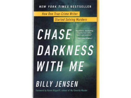 Chase darkness with me, Billy Jensen, 2019