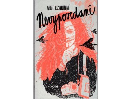 Nevypovedané, Abbie Rushton, 2016