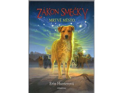 Mrtvé město, Erin Hunterová, 2014