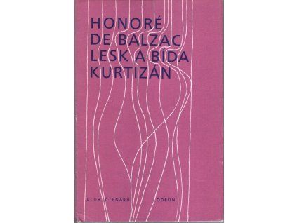 Lesk a bída kurtizán, Balzac Honoré de, 1985