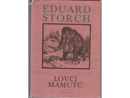 Lovci mamutů, Eduard Štorch, 1986