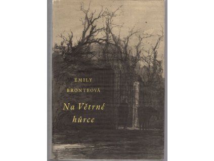 Na Větrné hůrce, Emily Brontë, 1960