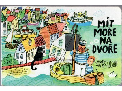 Mít moře na dvoře, Jindřich Balík, 2013