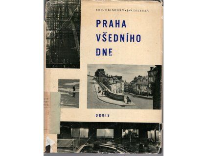 Praha všedního dne, Erich Einhorn, 1959