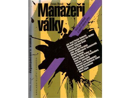 Manažeři války, Ivan Brož, 1994