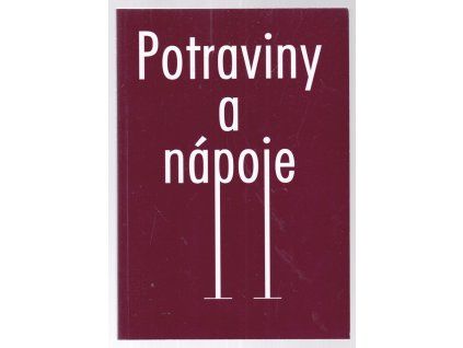 Potraviny a nápoje - učebnice pro kuchaře a číšníky, Peter Kružliak, 2003