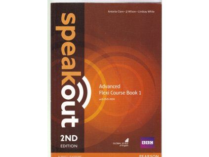Speak Out Advanced Flexi Course Book 1, Antonia Clare, 2016