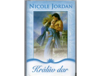Králův dar, Nicole Jordan, 2007
