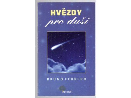 Hvězdy pro duši, Bruno Ferrero, 2013