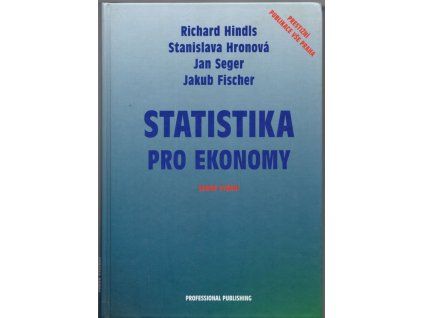 Statistika pro ekonomy, Richard Hindls, 2006