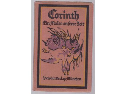 Corinth: Ein Maler unserer Zeit, 1920
