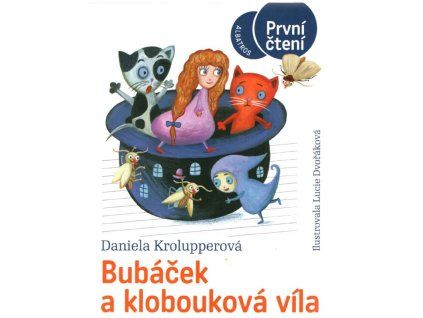 Bubáček a klobouková víla, Daniela Krolupperová, 2020