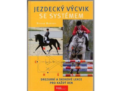 Jezdecký výcvik se systémem, Stefan Radloff, 2013