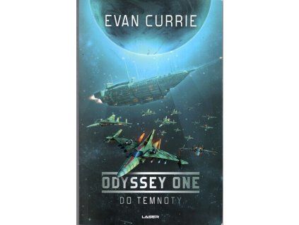 Odyssey one 1. - Do temnoty, Evan Currie, 2021