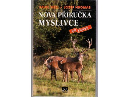 Nová příručka myslivce do kapsy, Pavol Hell, 2004
