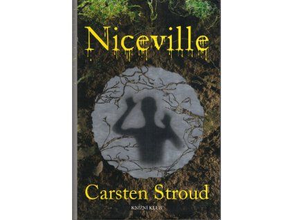 Niceville, Carsten Stroud, 2012