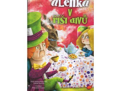 Alenka v říši divů, Lewise Carrolla, 2018