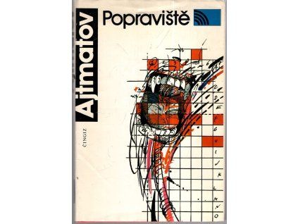 Popraviště, Čingiz Ajtmatov, 1988
