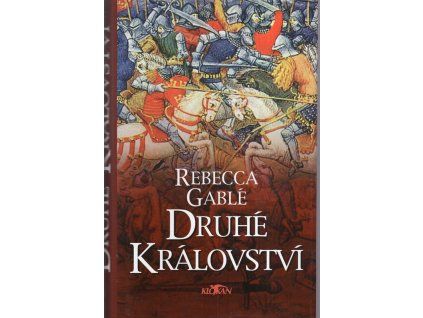 Druhé království, Rebecca Gablé, 2004