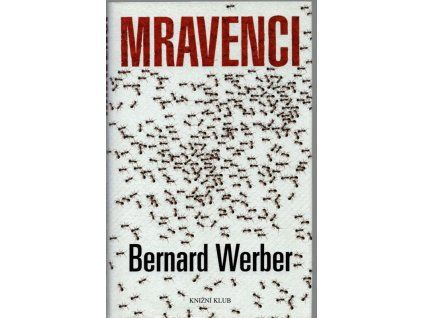 Mravenci, Bernard Werber, 2005