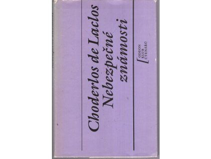 Nebezpečné známosti, Choderlos de Laclos, 1990
