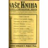 Naše kniha - Literární a bibliografický věstník, ročník X., 1929