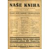 Naše kniha - Literárně bibliografický měsíčník, ročník VIII., 1927, Bohuslav Foit (red.), 1927