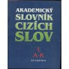 Akademický slovník cizích slov, I + II, Věra Petráčková, 1995