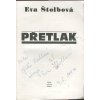 Přetlak - DEDIKACE AUTORKY, Eva Štolbová, 1991