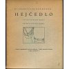 Hejčedlo – studie o rozšíření primitivní kolébky, František Štampach, 1930