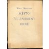 Město ve znamení ohně - 17 repdrodukcí kreseb prof. Stanislava Kulhánka, Marie Majerová, 1940