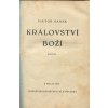 Království Boží : Román, Viktor Hánek, 1935