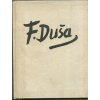 Ferdiš Duša - Obr. monografie, Jaroslav Svoboda, 1958