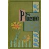 Das Pflanzenreich. Eine Lebensschilderung der Pflanzen für die reifere Jugend, Ernst Bade, 1900