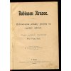 Robinson Krusoe - dobrodružné příběhy jinocha na pustém ostrově, František Ruth, 1930