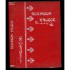 Robinson Krusoe - dobrodružné příběhy jinocha na pustém ostrově, František Ruth, 1930