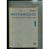 Mechanizace pro střední lesnické technické školy. Díl 1+2, Antonín Matoušek, 1968