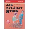 Jak zvládat stres, Jaro Křivohlavý, 1994