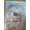 Science et patience ou la restauration des peintures, Ségolène Bergeon, 1990