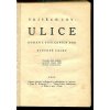 Ulice - román z posledních dob světové války, Vojtěch Lev, 1923