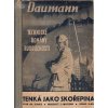 Neviditelný nepřítel - Dobrodružství v Zemi Tisíce zázraků, Jiří Medula, 1941