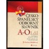 Česko-španělský odborný slovník - terminologie pro překladatele a odborníky : přírodní a společenské vědy, technické obory, kultura
