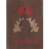 Za svobodu - Obrázková kronika Československého revolučního hnutí na Rusi 1914 - 1920 Díl I. Česká družina 1914-1916, Otakar Vaněk, 0