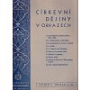 Církevní dějiny v obrazech – serie I., obraz 11–20