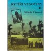 Rytíři Vysočiny II, Milada Vávrová, 1999