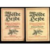 Wölde Heide 1 - 4 - Gereimtes und Ungereimtes in der Mundart des Jeschken- und Isergebirges, Ferdinand Schmidt, 1920