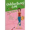 Oddechový čas, Katie Fforde, 2007