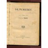 Humoresky + Jako v pohádce, Josef Leopold Hrdina, 1904
