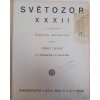 Světozor, ročník XXXII. – REDAKTOR JOSEF ČAPEK, Josef Čapek (red.), 1931